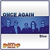 Album:  ONCE AGAIN  -  Blue